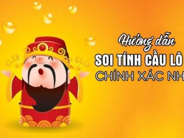 Soi cầu lô đề chuẩn nhất